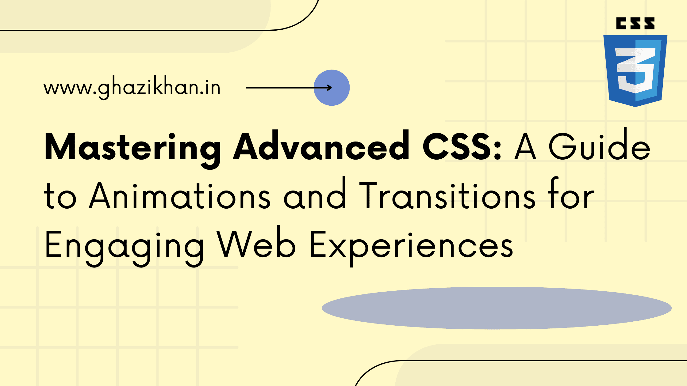 Mastering Advanced CSS A Guide to Animations and Transitions for